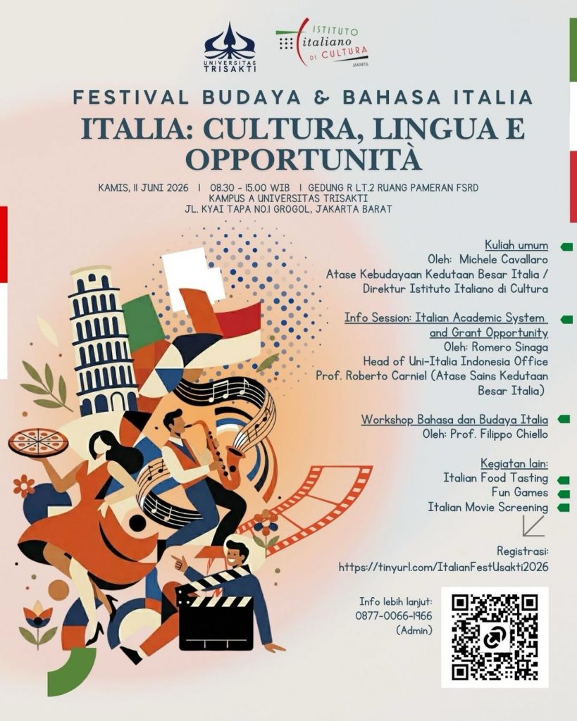 Festival Budaya dan Bahasa Italia “Italia: Cultura, Lingua e Opportunita” hadir di Universitas Trisakti!