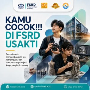 YOU BELONG AT FSRD UNIVERSITAS TRISAKTI!!! 🚀🎨